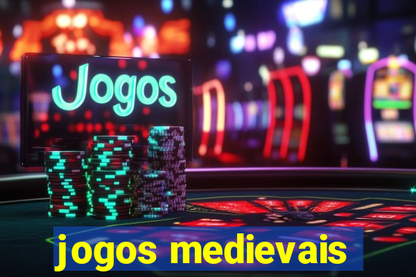 jogos medievais